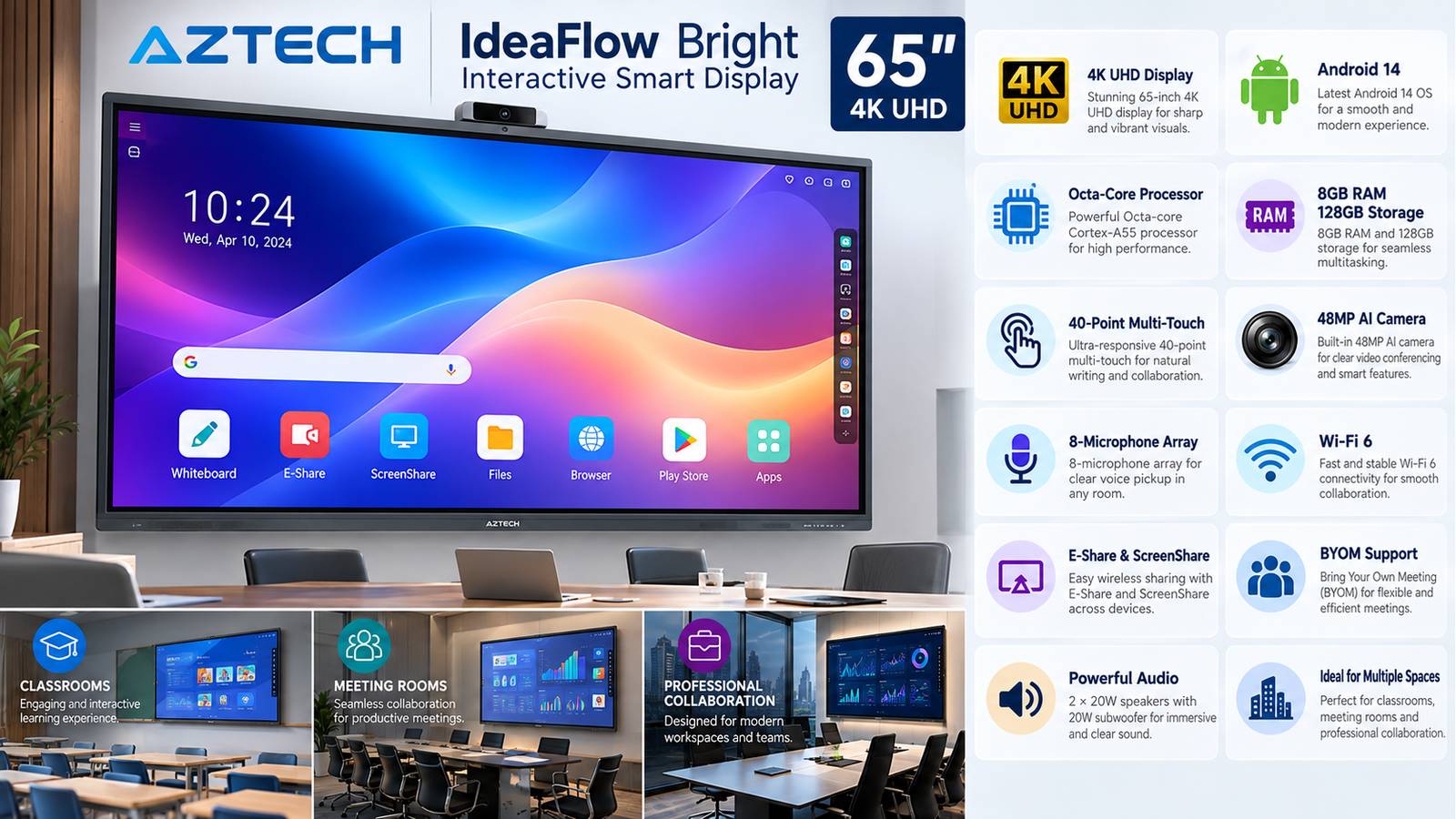 AZTECH IdeaFlow Bright AZ2565-ME01 65-inch 4K UHD Interactive Smart Display, Octa-Core Cortex-A55, 8GB RAM, 128GB Storage, Android 14, 40-Point Touch, 48MP AI Camera, Wi-Fi 6, 2.1 Audio, BYOM, Black with 3 Years Warranty 
